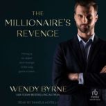 The Millionaires Revenge, Wendy Byrne