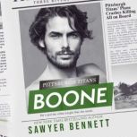 Boone, Sawyer Bennett