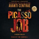 The Picasso Job, Avanti Centrae