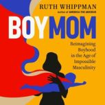 BoyMom, Ruth Whippman