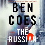 The Russian, Ben Coes