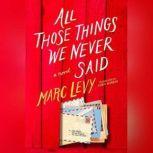 All Those Things We Never Said, Marc Levy