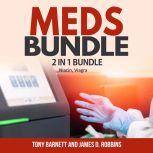 Meds Bundle: 2 in 1 Bundle, Niacin, Viagra, Tony Barnett and James D. Robbins