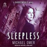 Sleepless, Michael Omer