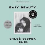 Easy Beauty, Chloe Cooper Jones