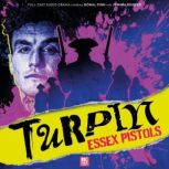 Turpin  Essex Pistols, Mat Braddy