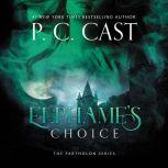 Elphame's Choice, P. C. Cast