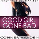 Good Girl Gone Bad, Conner Hayden
