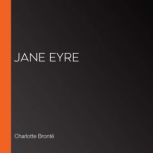Jane Eyre, Charlotte Bronte