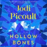 Hollow Bones, Jodi Picoult