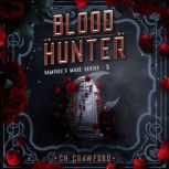 Blood Hunter, C. N. Crawford