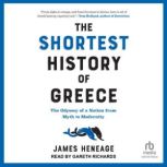 The Shortest History of Greece, James Heneage