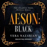 Aeson: Black, Vera Nazarian