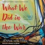 What We Did in the War, Jennie Walters