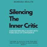 Silencing the Inner Critic, Barbara Health