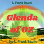 L. Frank Baum Glenda of OZ, L. Frank Baum