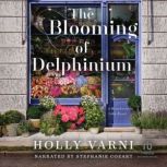 The Blooming of Delphinium, Holly Varni