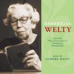 Essential Welty, Eudora Welty