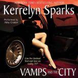 Vamps and the City, Kerrelyn Sparks