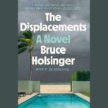 The Displacements, Bruce Holsinger