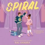 Spiral, Bal Khabra