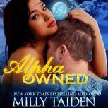 Alpha Owned, Milly Taiden