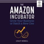 The Amazon Incubator, Lesley Hensell