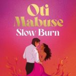 Slow Burn, Oti Mabuse