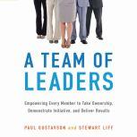 A Team of Leaders, Paul Gustavson