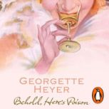 Behold, Heres Poison, Georgette Heyer