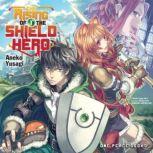 The Rising of the Shield Hero Volume 01, Aneko Yusagi