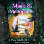 Magic & Menopause, Lisa Manifold