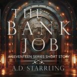 The Bank Job, A.D. Starrling