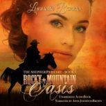 Rocky Mountain Oasis, Lynnette Bonner