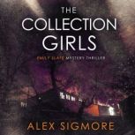 The Collection Girls, Alex Sigmore