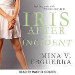 Iris After the Incident, Mina V. Esguerra