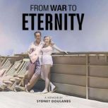 From War to Eternity, Sydney Doulames