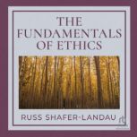 The Fundamentals of Ethics, Russ ShaferLandau