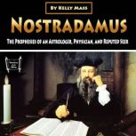 Nostradamus, Kelly Mass
