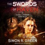 The Swords of Haven, Simon R. Green