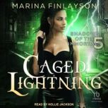 Caged Lightning, Marina Finlayson