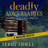 Deadly Adversaries, Terry Odell