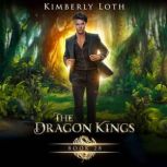 The Dragon Kings Book 28, Kimberly Loth