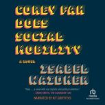 Corey Fah Does Social Mobility, Isabel Waidner