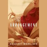 The Arrangement, Ashley Warlick