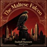 The Maltese falcon, Dashiell Hammett