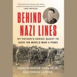 Behind Nazi Lines, Andrew Gerow Hodges Jr.
