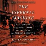 The Infernal Machine, Steven Johnson