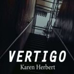 Vertigo, Karen Herbert