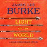 Light Of the World A Dave Robicheaux Novel, James Lee Burke